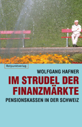 Im Strudel der Finanzmärkte - Pensionskassen in der Schweiz